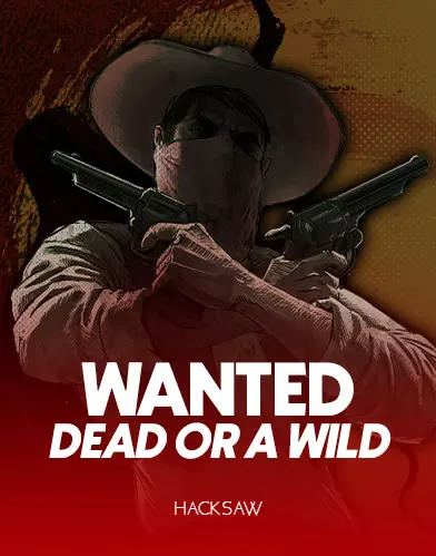 wanted dead or wild